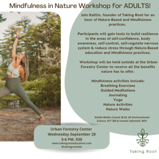 Mindfulness in Nature Workshop for Adults!
